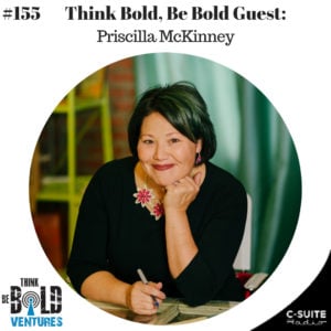 Priscilla on Think Bold Be Bold