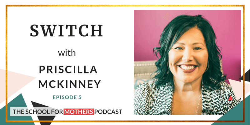 Switch with Priscilla McKinney 