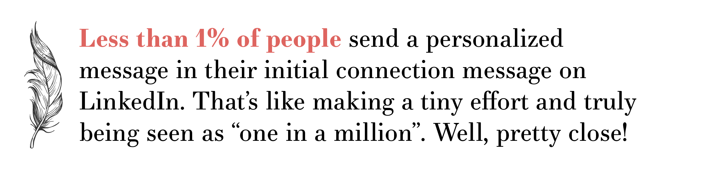 More than media. Meaningful connections