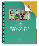 Ideal Client Personas Ideal Client Personas