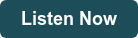 Listen Now
