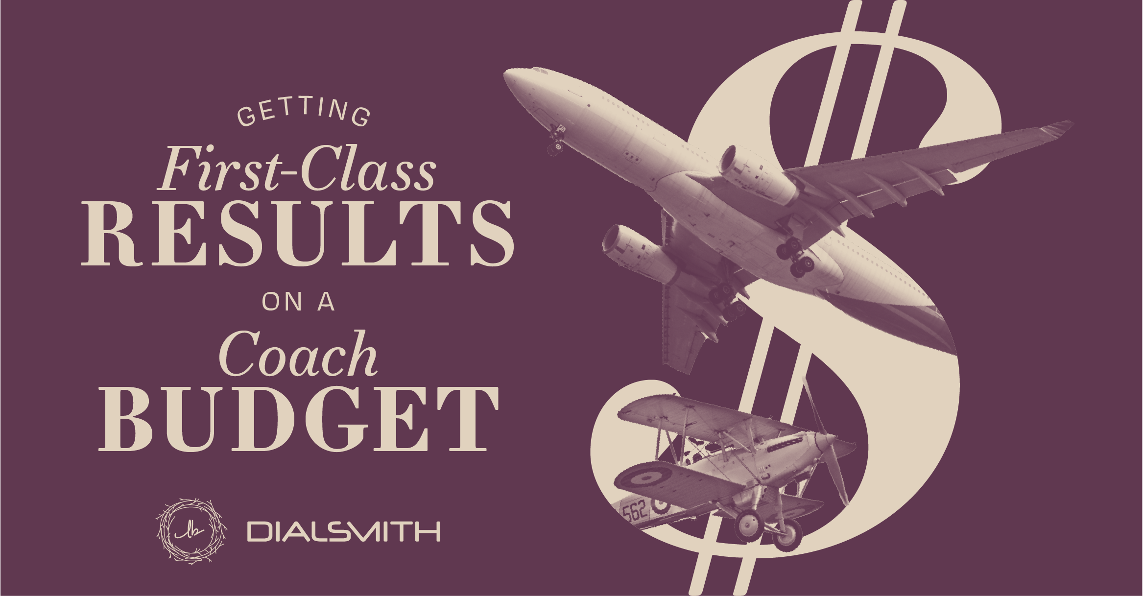 Getting First-Class Results on a Coach Budget